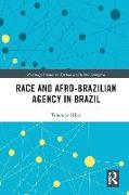 Race and Afro-Brazilian Agency in Brazil