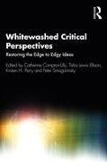 Whitewashed Critical Perspectives