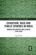 Evolution, Race and Public Spheres in India