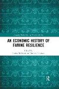 An Economic History of Famine Resilience