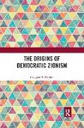 The Origins of Democratic Zionism