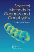 Spectral Methods in Geodesy and Geophysics