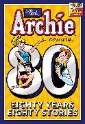 The Best of Archie Comics: 80 Years, 80 Stories