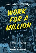 Work for a Million (Graphic Novel)