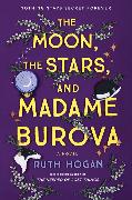 The Moon, the Stars, and Madame Burova