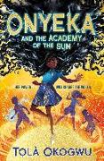 Onyeka and the Academy of the Sun