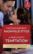 Fake Engagement, Nashville Style / A Nine-Month Temptation