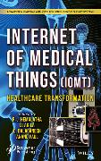 The Internet of Medical Things (IoMT)