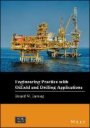 Engineering Practice with Oilfield and Drilling Applications