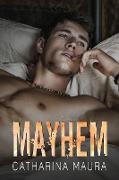Mayhem: An Enemies-to-Lovers, Best Friend's Brother Romance