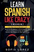 LEARN SPANISH LIKE CRAZY