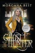 Ghost Hunter Large Print