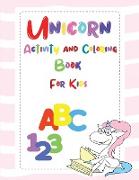 Unicorn Activity and Coloring Book for Kids