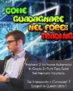 COME GUADAGNARE NEL FOREX TRADING