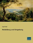 Heidelberg und Umgebung