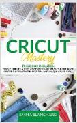 CRICUT MASTERY 2 IN 1