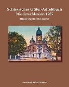 Schlesisches Güter-Adreßbuch, Niederschlesien, Regierungsbezirk Liegnitz 1937