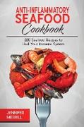 Anti-Inflammatory Seafood Cookbook
