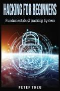 Hacking for Beginners: Fundamentals of hacking System