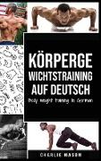Körpergewichtstraining Auf Deutsch/ Body weight training In German