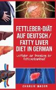 Fettleber-Diät Auf Deutsch/ Fatty liver diet In German