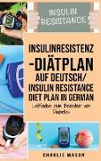 Insulinresistenz-Diätplan Auf Deutsch/ Insulin resistance diet plan In German