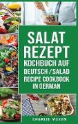 Salat-Rezept-Kochbuch Auf Deutsch/ Salad recipe cookbook in German