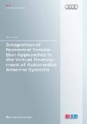 Integration of Numerical Simulation Approaches in the Virtual Development of Automotive Antenna Systems