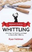 Beginner's Guide to Whittling