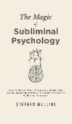 The Magic Of Subliminal Psychology