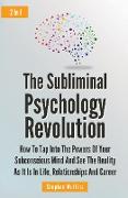 The Subliminal Psychology Revolution 2 In 1