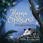 Mama Opossum's Misadventures