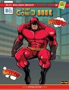 Blank Comic Book: Create Your Own Comics with this Comic Book Journal Notebook - 120 Pages of Fun and Unique Templates - A Large 8.5" x