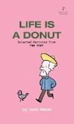 Life Is A Donut