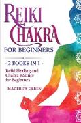 Reiki Healing and Chakra Balance for Beginners