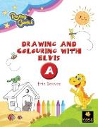 Drawing and Colouring with Elvis