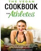 The Vegan Cookbook for Athletes