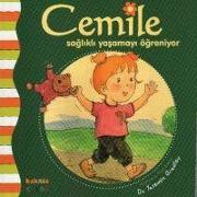 Cemile Saglikli Yasamayi Ögreniyor