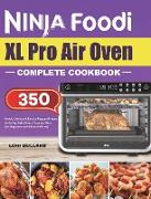 Ninja Foodi XL Pro Air Oven Complete Cookbook