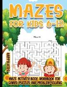 Mazes for Kids 6-12