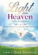 Light From Heaven Daily Devotional Including Teaching & Learning Christ's Character