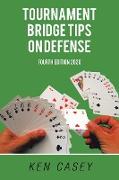 Tournament Bridge Tips on Defense