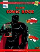 Blank Comic Book: Create Your Own Comics with this Comic Book Journal Notebook - 120 Pages of Fun and Unique Templates - A Large 8.5" x