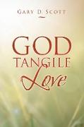 God Tangible Love