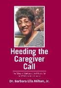 Heeding the Caregiver Call
