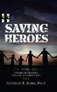 Saving Heroes