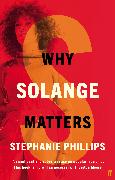 Why Solange Matters