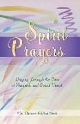 Spirit Prayers: Praying Through the Pandemic and Social Unrest Volume 2