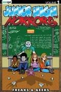 Junior High Horrors Vol. 1: Freaks & Geeks