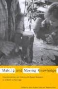 Making and Moving Knowledge